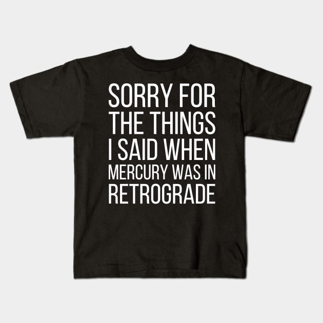 Mercury Retrograde Kids T-Shirt by kapotka